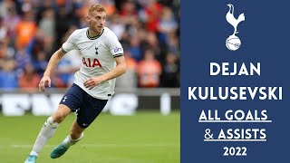 Dejan Kulusevski - All 19 Goals & Assists for Tottenham Hotspur