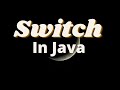 Switch case in Java made simple with sample source code.