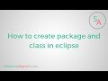 #3 How to create package and class in eclipse
