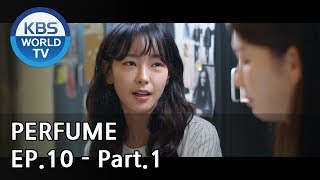 PERFUME I 퍼퓸 EP.10 - Part.1 [ENG]