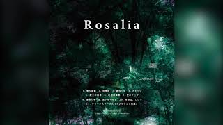 Rosalia - 幻想図書館(オリジナル曲)