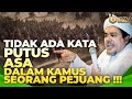 PRINSIP APA YANG HARUS DIPEGANG OLEH SEORANG PEJUANG !? | IBTV