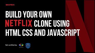 Netflix Clone with HTML,CSS and JS Day - 3