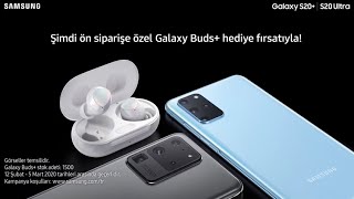 Galaxy S20 Türkçe Reklam Filmi [Galaxy Buds+ Hediyeli]
