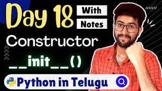 Day 18 : Constructors in python | Python Course in Telugu | Vamsi Bhavani
