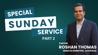 SUNDAY SECOND SERVICE | PAS.ROSHAN THOMAS | PAS.JOYEL BABU  | 29/12/24