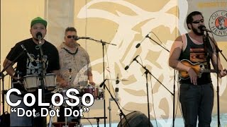 CoLoSo Live - Dot Dot Dot (Orginal Song)