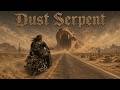 Dust Serpent (Lyrics video)
