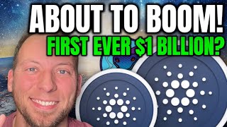 CARDANO AND ADA ABOUT TO BOOM!!! FIRST EVER $1 BILLION CROSS!