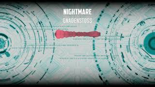 NIGHTMARE - Gnadenstoss (prod. by Carbon)