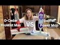 O-Cedar Promist Max VS Swiffer Power Mop Review & Demonstration