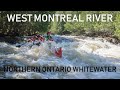 Northern Ontario Whitewater Canoeing: West Montreal River