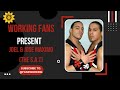 Joel & Jose Maximo (The S.A.T) Interview I Working Fans Podcast