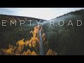 Empty Road | Beautiful Chill Music Mix