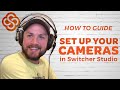 Switcher 101: Cameras & Set Up in Switcher Studio