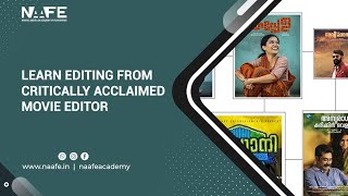 Noufal Abdullah | Movie Highlights | NAAFE Academy | Film Editing Academy | Kochi