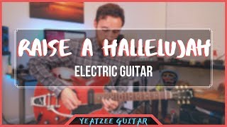 Raise a Hallelujah - ORIGINAL PARTS - How I Got That Tone #1