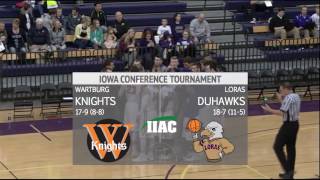 Wartburg College Knights vs Loras College Duhawks Basketball IIAC Conference Semifinal