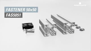 Robotunits 50mm Series Fastening System