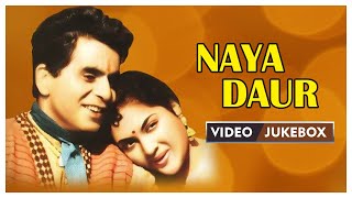 Naya Daur Video Jukebox (1957) | Dilip Kumar | Vyjayanthimala | Bollywood Old Hindi Songs