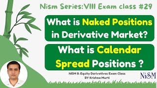 NISM 8 | What is Naked Positions | What is Calendar Spread Positions | Naked position calculation