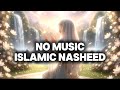 Hold My Heart, Ya Allah — Emotional A Cappella Nasheed (No Music) | Islamic Vocals Only
