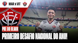 Pré do Black - Maranhão x Vitória | Primeiro desafio nacional da temporada para o Leão da Barra!