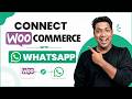 WooCommerce WhatsApp Integration: Notifications, Cart Recovery & More