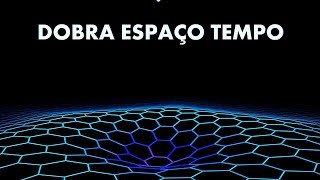 DOBRA ESPAÇO TEMPO