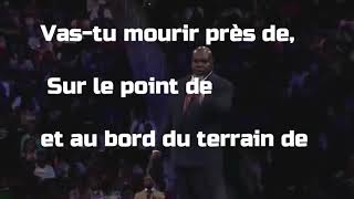 As-tu le COURAGE ? Transcription en Français |Bishop T.D Jakes