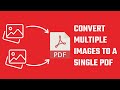 How to Convert multiple images into a single PDF file?