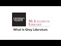 What Is Grey Literature?