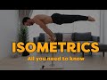 How to Train for ISOMETRICS