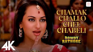 Chamak Challo Chel Chabeli|4K Video|Rowdy Rathore|Akshay, Sonakshi Kumar Sanu, Shreya Ghoshal ✨🎶