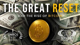 The Great Reset And The Rise of Bitcoin | Bitcoin Movie | Documentary | Central Banks