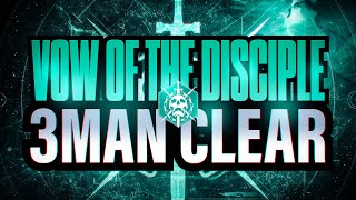 3 MAN VOW OF THE DISCIPLE FULL RAID - Destiny 2 Witch Queen