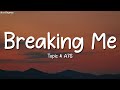 Topic & A7S - Breaking Me (Lyrics)