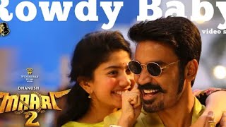 #Rowdy_Baby || whatsapp status videos || Danush | Sai Pallavi