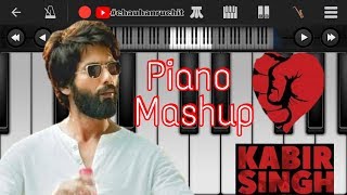 Kabir Singh  Mashup | Piano Tutorial  | Piano Cover | #chauhanruchit | Kabir Singh All Song On Piano