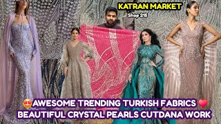 😇❤️Awesome Trending TurkishFabrics🛍😍Crystal Cutdana Pearl Work🤩Online Order🤗Katran Market Mangolpuri