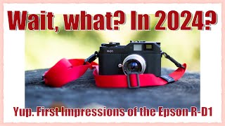 Excerpts from my 2024 Epson R-D1 Diary - First Impressions