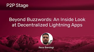 Beyond Buzzwords: An Inside Look at Decentralized Lightning Apps | Plan ₿ Forum 2023 | Lugano