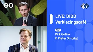 Dirk Gotink & Pieter Omtzigt (NSC) | DIDD Verkiezingscafé | NPO Radio 1