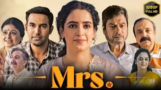 Mrs Full Movie | Sanya Malhotra, Nishant Dahiya, Kanwaljit Singh | Zee5 | 1080p