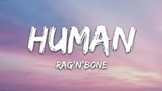 Rag'n'Bone Man - Human (With Lyrics)