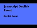 JAVASCRIPT ONCLICK EVENT | HOW TO ADD ONCLICK TO BUTTON IN JAVASCRIPT