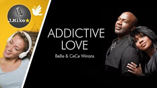 🕊️Addictive Love - Bebe & Cece Winans - Sing along lyrics
