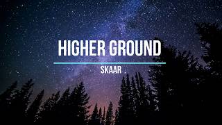 Skaar - Higher Ground