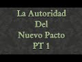 la autoridad del nuevo pacto pt 1 pastor tommy moya