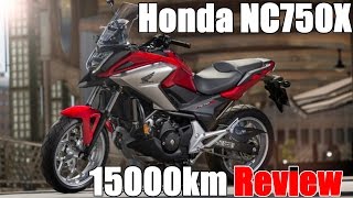 Honda Nc750x Review (15,000km) - Flaws and Strenghts